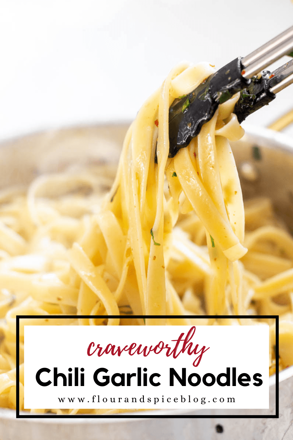 Chili Garlic Noodles Flour & Spice